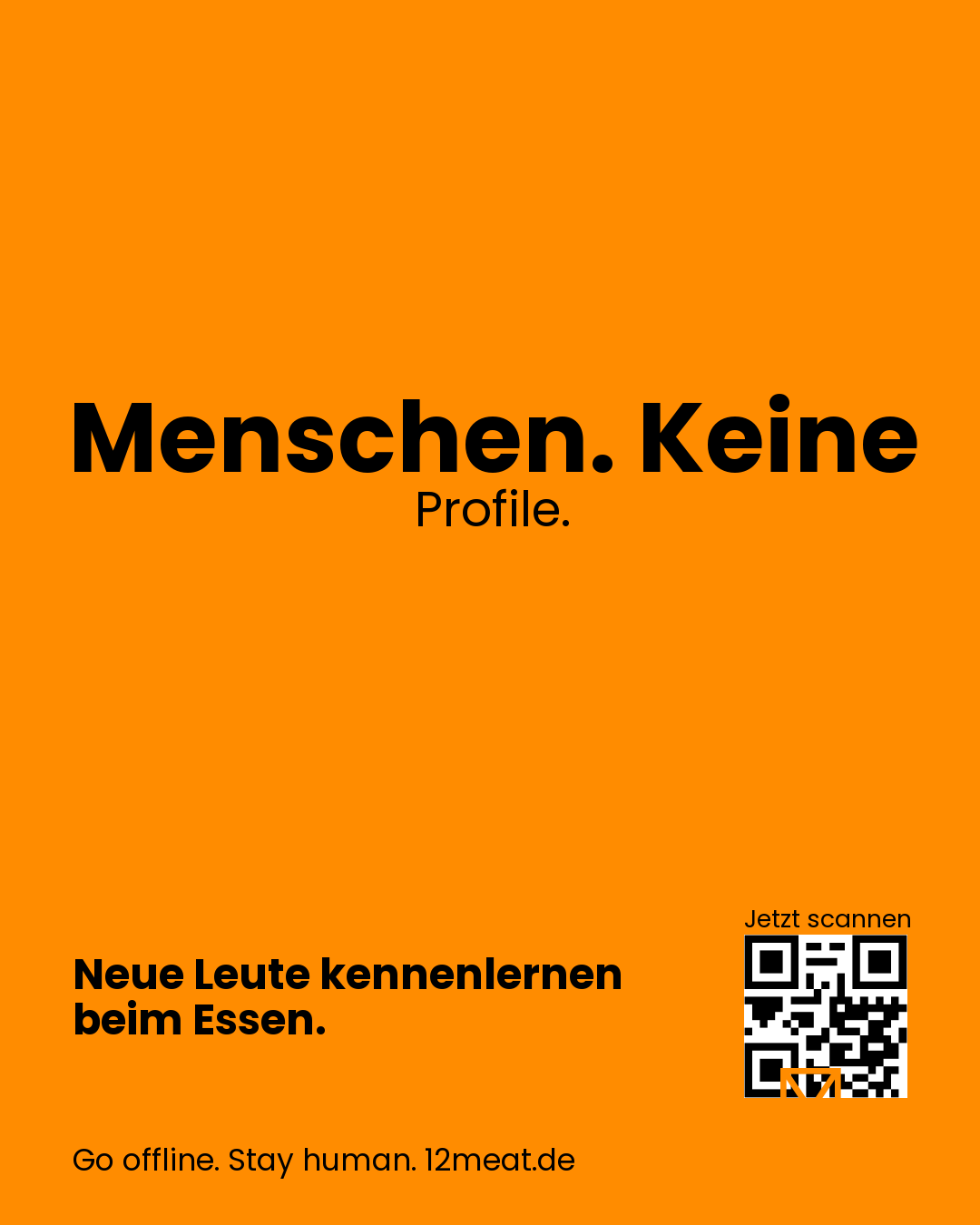 Menschen. Keine Profile.