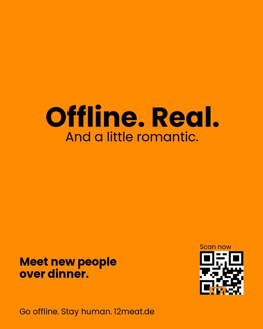 Offline. Real. And a little romantic.