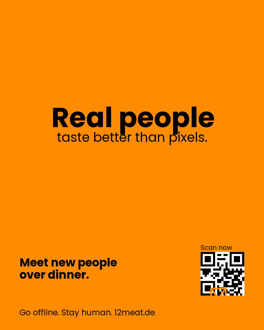 Real people taste better than pixels.