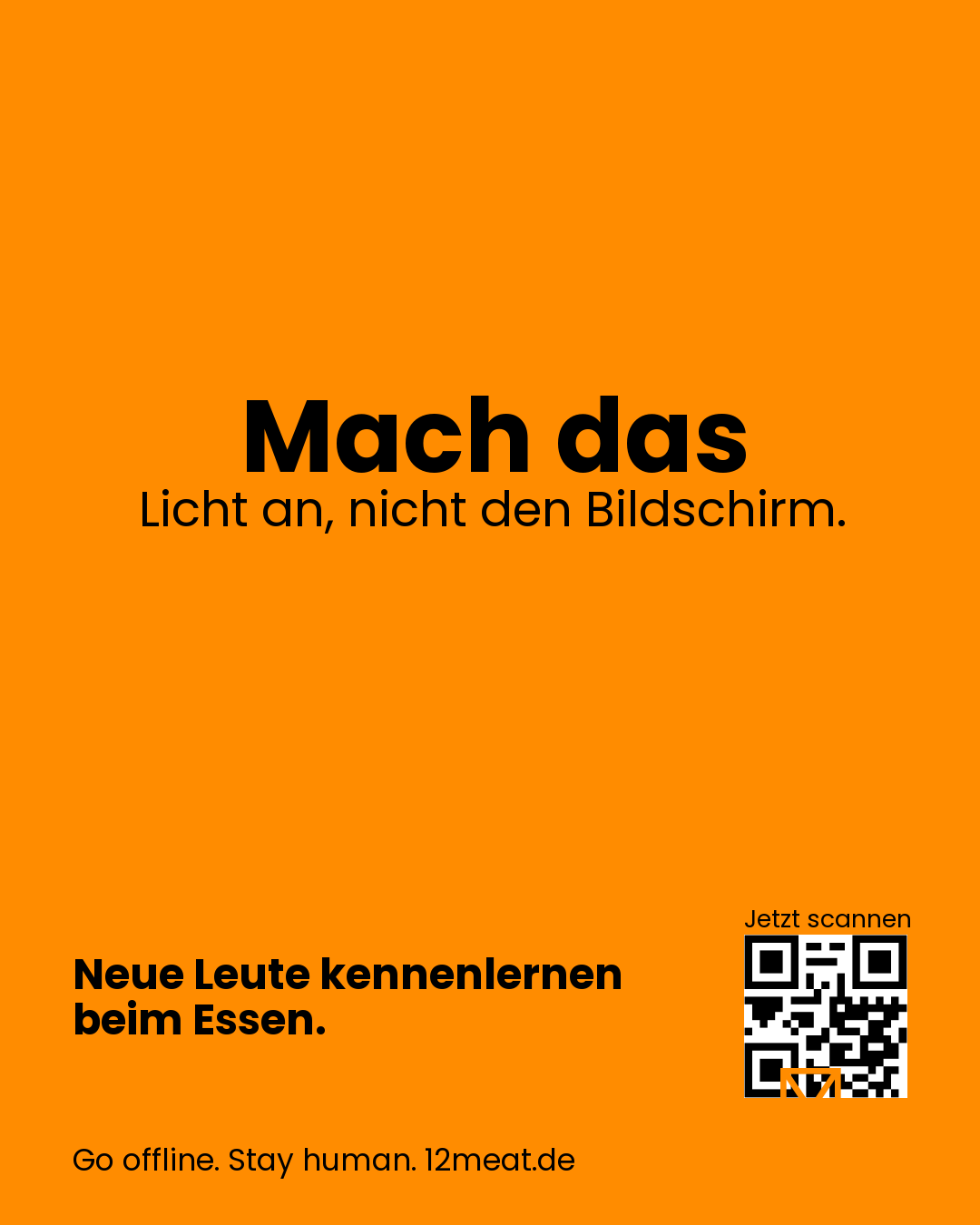 Mach das Licht an, nicht den Bildschirm.