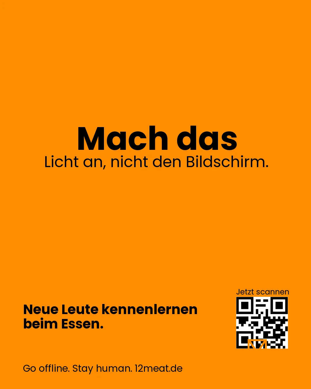 Mach das Licht an, nicht den Bildschirm.