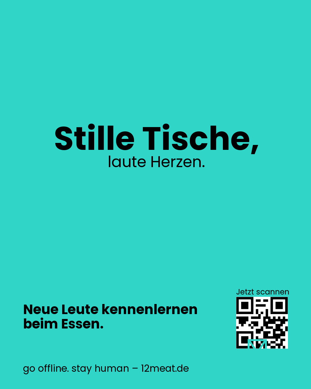 Stille Tische, laute Herzen.