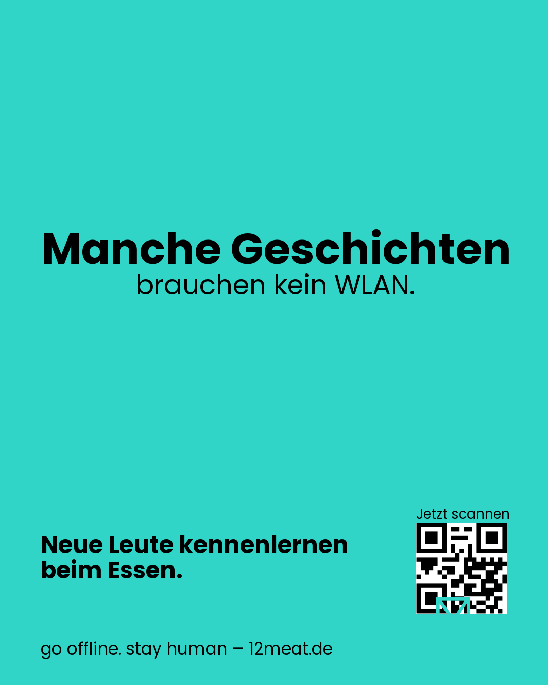 Manche Geschichten brauchen kein WLAN.