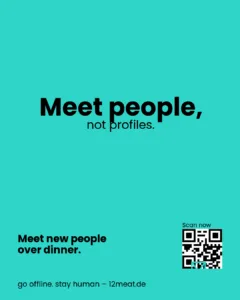 Meet people, not profiles. 12meat Social Dining. Einfach essen. Einfach echt. Neue Leute kennenlernen beim Essen.