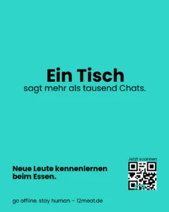 Ein Tisch sagt mehr als tausend Chats. 12meat Social Dining. Einfach essen. Einfach echt. Neue Leute kennenlernen beim Essen.