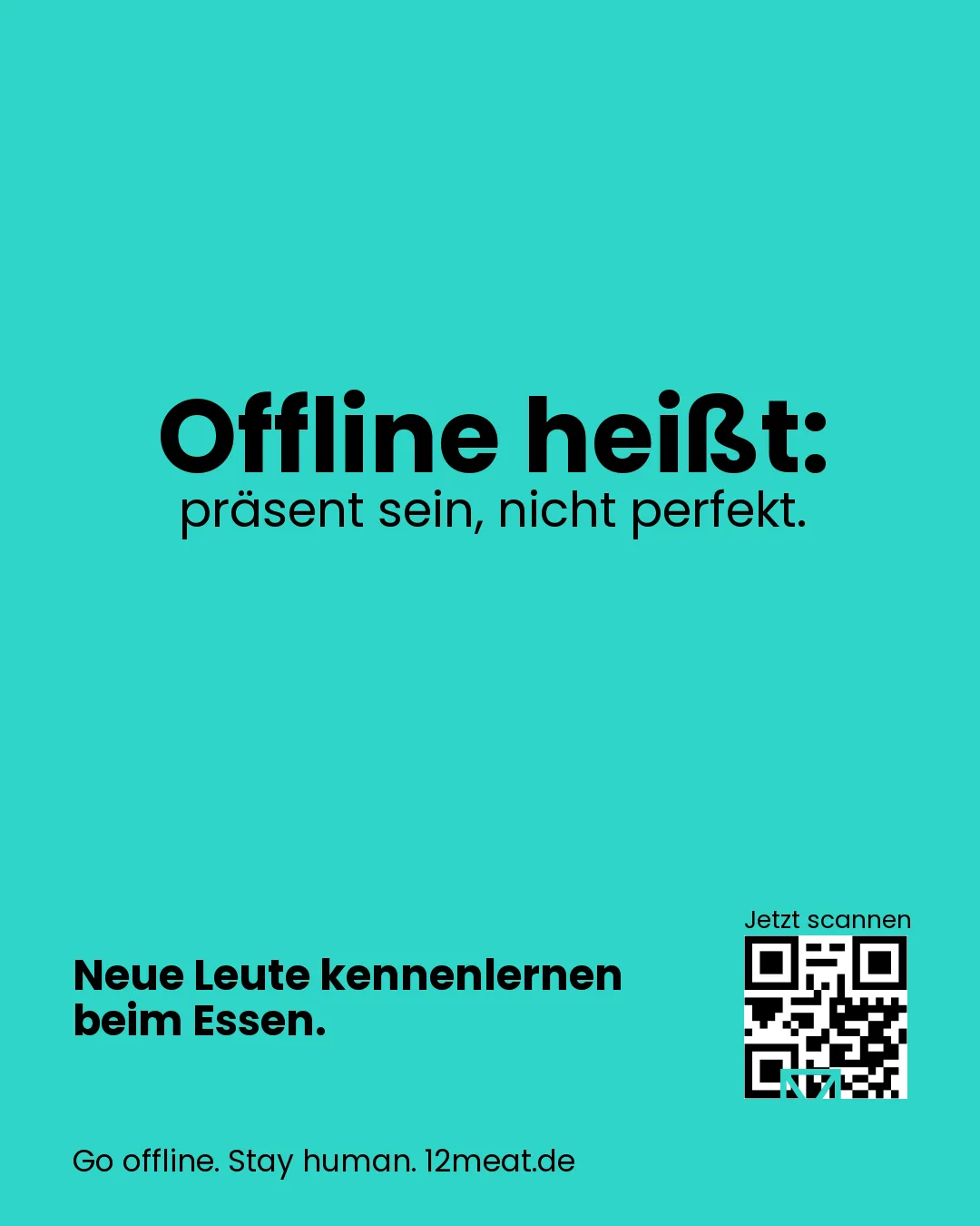 Offline heißt: präsent sein, nicht perfekt.