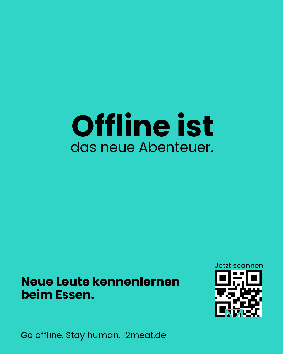 Offline ist das neue Abenteuer.