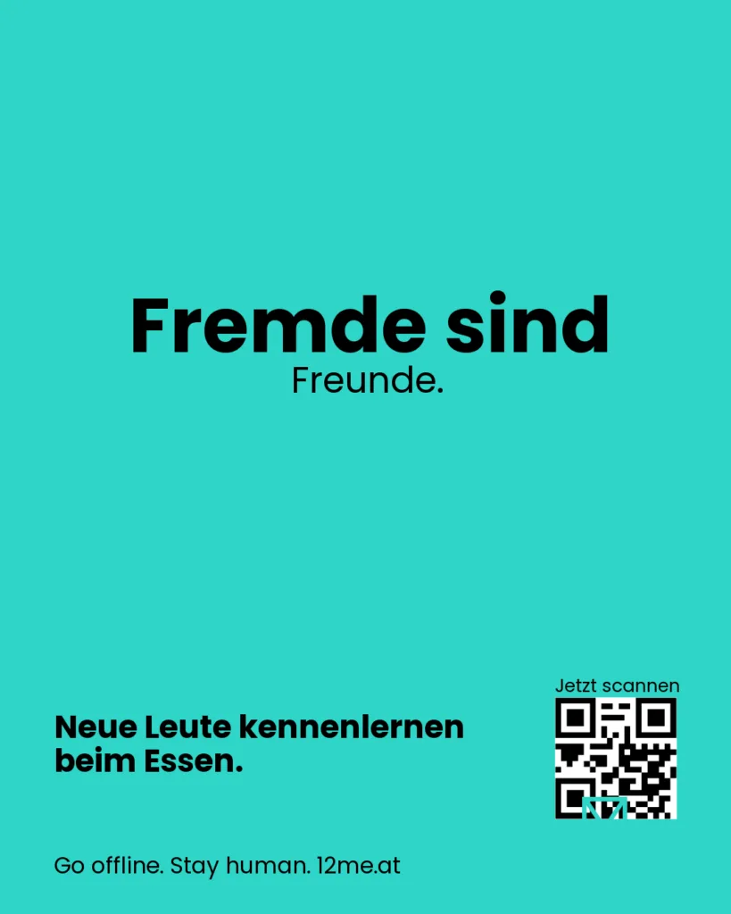 Fremde sind Freunde.