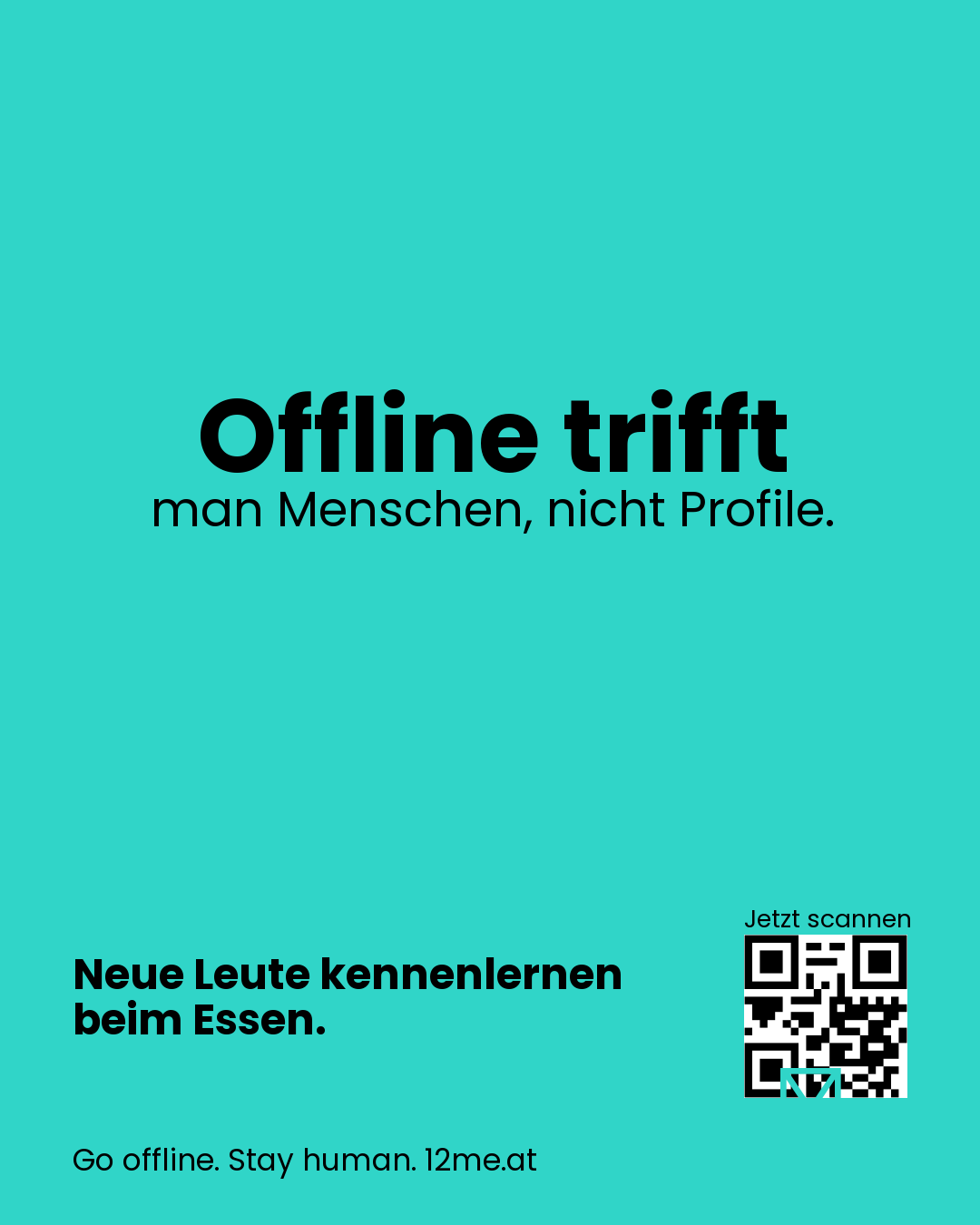 Offline trifft man Menschen, nicht Profile.
